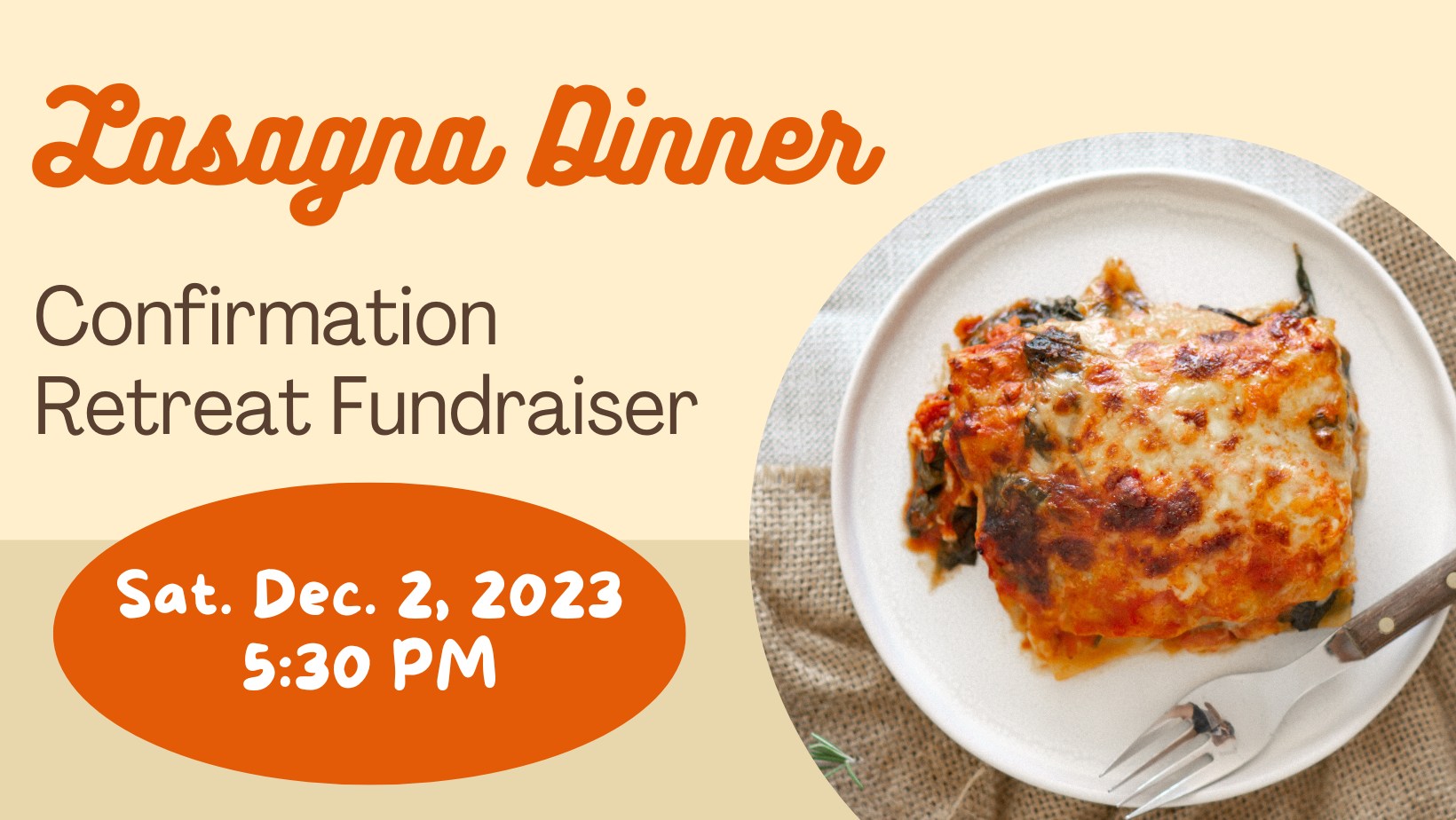 Lasagna Dinner Confirmation Retreat Fundraiser