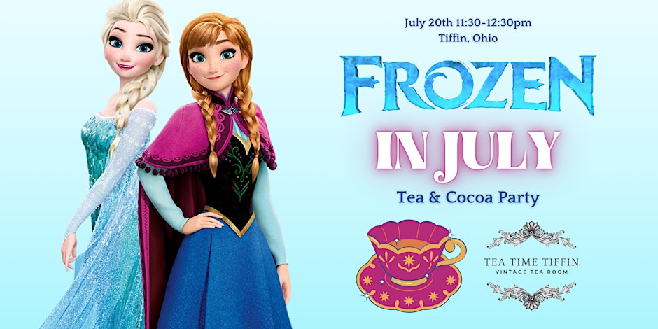 Frozen in July Tea & Cocoa Party