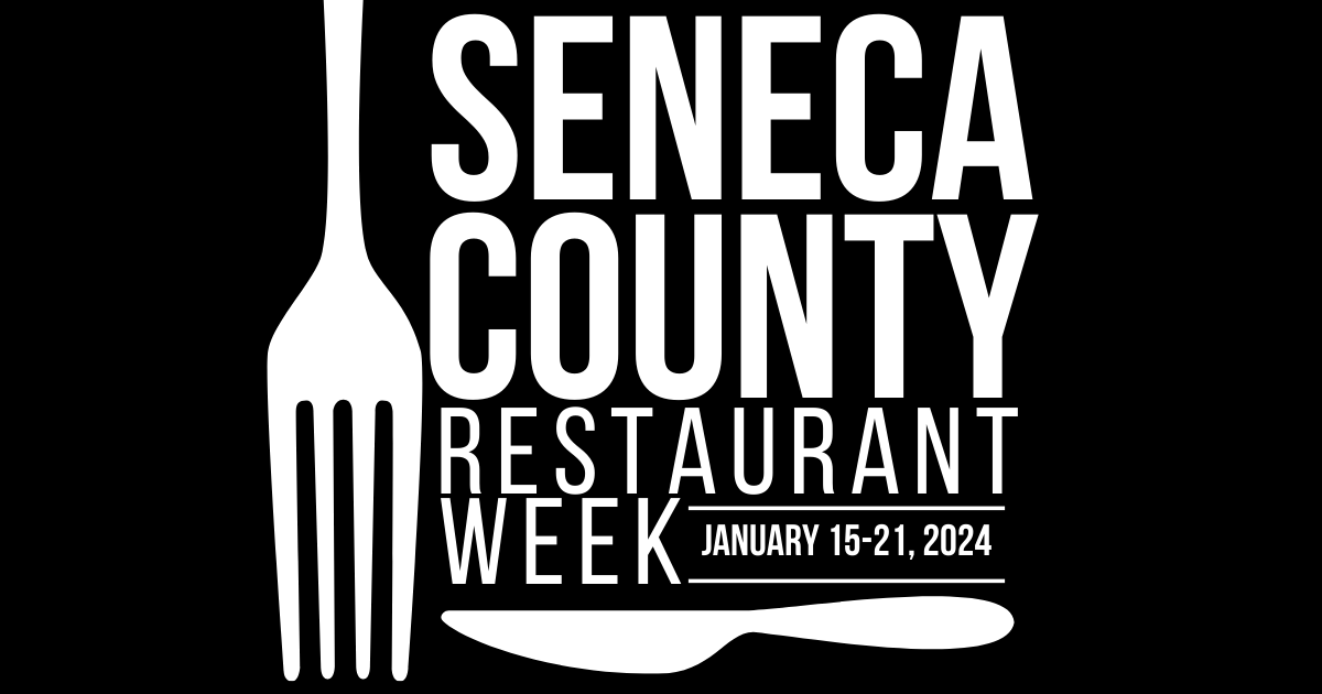 Seneca County Restaurant Week 2024 Contest Entry Destination Seneca